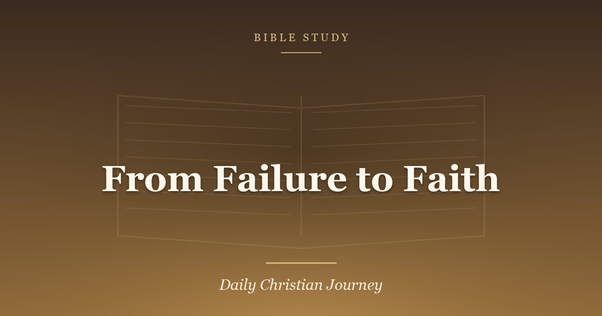 From Failure to Faith